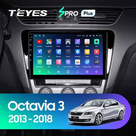 Штатная магнитола Teyes SPRO Plus 3/32 Skoda Octavia 3 A7 (2013-2018)